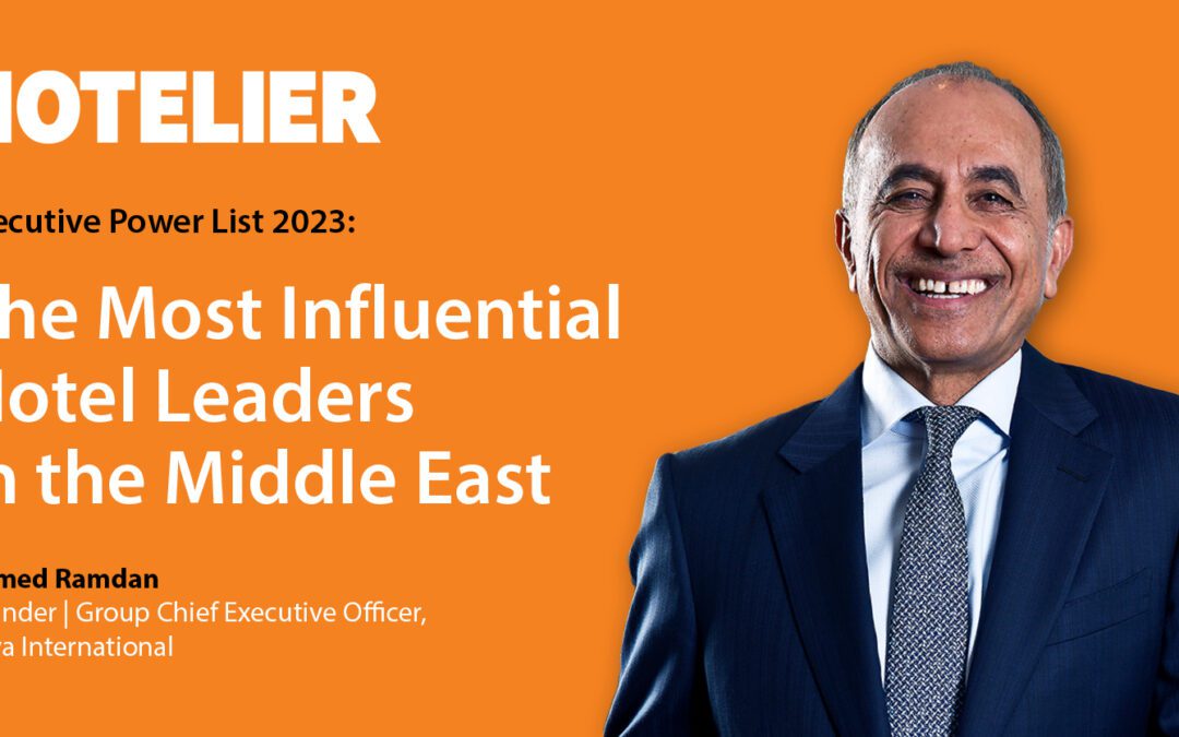 Executive Power List 2023: The most influential hotel leaders in the Middle East